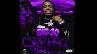 BIG30 - Opp Pacc (8D Audio🎧)