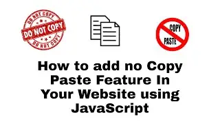 How to prevent copy paste in your website | Html | javascript