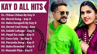 Kay D New Haryanvi Songs | New Haryanvi Song Jukebox 2021 Kay D Best Haryanvi Songs Romantic List ♥️