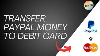 How To Transfer PayPal Money To Debit Card 2024