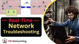 Real-Time Network Troubleshooting For Network Engineers 
