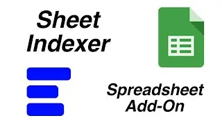 How to Use the Sheet Indexer Add-On