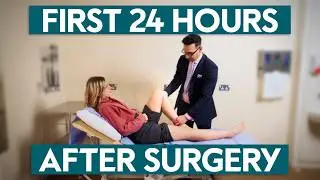 ACL Surgery Recovery - First 24 Hours