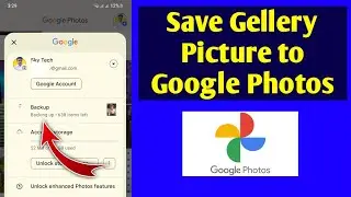 Google Photos Backup - How to save photos in google photos - Google photos me photo kaise save kare