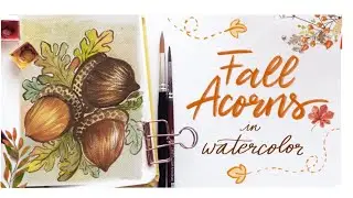 The FASTEST Way to Create Stunning Watercolor Acorn Art