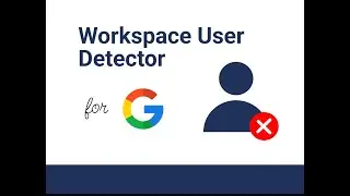 Google Workspace User Detector: Monitor and remove your inactive users