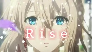 Violet Evergarden「AMV」Rise