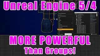 Unreal Engine 5/4 - Grouping sucks! Use This More Powerful Method!