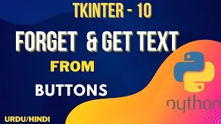 Forget() /Update /Remove /Get Text from Button in tkinter Urdu/Hindi || Jawad Aslam
