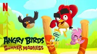 Angry Birds: Летнее безумие - русский трейлер | Netflix