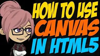 How to use Canvas in HTML5