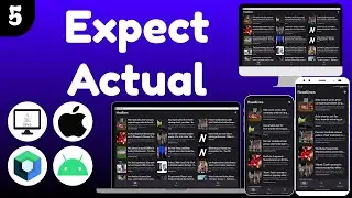 Expect and Actual in News Kotlin Multiplatform for Beginners - Part 5