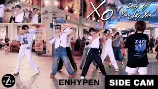 [KPOP IN PUBLIC /SIDE CAM] ENHYPEN (엔하이픈) 'XO (Only If You Say Yes)' | DANCE COVER | Z-AXIS FROM SG