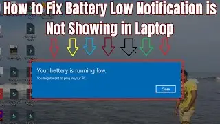 How to Fix Battery Low Notification is Not Showing Laptop