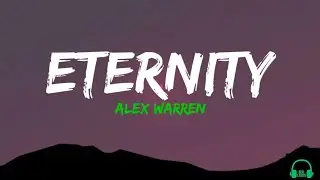 Alex Warren - Eternity ||Lyrics