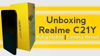 Realme C21Y Unboxing | Pubg Mobile Testing Or Camera Result Testing Realme C21Y | Educational Word