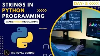 Strings in Python Programming | Function and Methods of Strings | Python for Beginners 