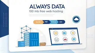 Always Data: 100 MB Free Web Hosting with MySQL, PHP, Python, SSH & More | Complete Overview