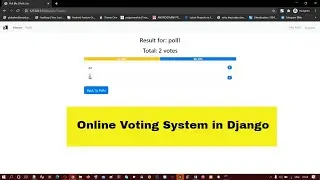 Online Voting System in Django Python | Django Poll