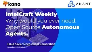 NoCode Data & AI: IntelCraft Weekly: Best Open Source AGI/ Agent Frameworks