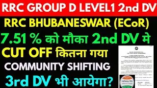 7.51% 2nd DV | Community shifting|cut off decrease rrc bhubaneswar ECoR group d level1 analysis 2019