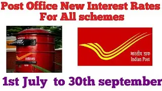 Post office savings scheme | latest Interest rate JULY 2024 | Post office interest rates ஜூலை 2024‌