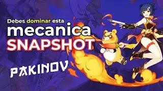 SNAPSHOT: LA MECÁNICA MÁS IMPORTANTE DEL JUEGO - Genshin Impact (Gameplay Español)