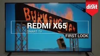 Xiaomi Redmi Smart TV X65 Smart TV First Impressions: Looks Promising!