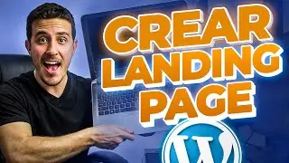 Cómo Crear una LANDING PAGE en WordPress (Actualizado)