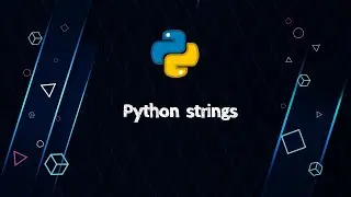 Python - Strings