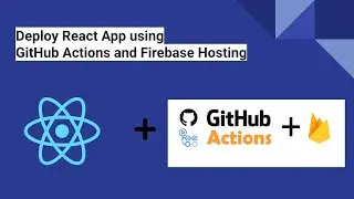 Step-by-Step Guide: Deploying React App to Firebase with GitHub Actions for Effortless CI/CD