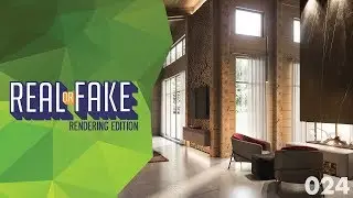 Real or Fake? Rendering Edition 024