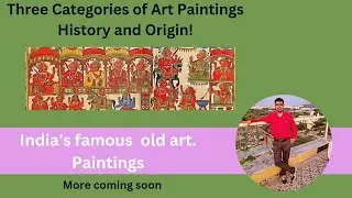 India's Three Famous Traditional Art: Exploring the Rich History and Origins @AHUJATECHNICALHANT