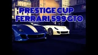 CSR 2 Ferrari 599 GTO Prestige CUP Last Race Time to Beat