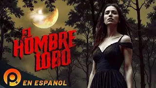 EL HOMBRE LOBO | HD | PELÍCULA DE ACCIÓN EN ESPAÑOL LATINO