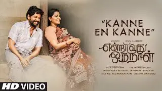 Kanne en Kanne - Video Song | Endraavathu Oru Naal | Vidharth, Remya Nambeesan | Raghunanthan