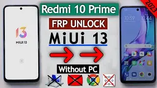 Redmi 10 Prime Miui 13 Frp Bypass/Unlock Google Account Lock Without PC/Without Apk New Method 2023