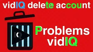 how to delete vidiq account | vidiq delete account | problem solve kaise kare 2021