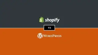 Shopify Vs WordPress | WordPress (WooCommerce) Vs Shopify Comparison [2018]