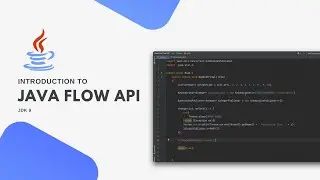 Introduction to Java 9 Flow APIs: Streamline Your Reactive Programming