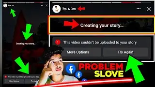 facebook mein creating your story problem | this video couldn't be uploaded to your story facebook
