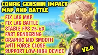 CONFIG GENSHIN IMPACT MAP AND BATTLE 2.8 - FIX LAG AND SMOOTH FPS