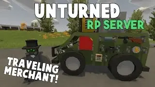 Unturned RP Server | Traveling Merchant