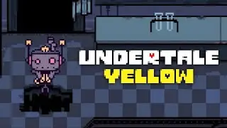 ЧТО-ТО ПОШЛО НЕ ТАК ➔ Undertale Yellow #10