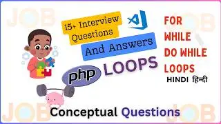 15 PHP tricky Loops interview Questions and Answers | php loops | Conceptual and Edge Case Questions