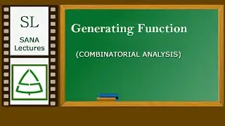 Generating Function | SANA LECTURES