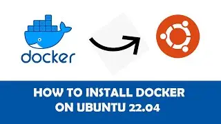 Install Docker on Ubuntu 22 04