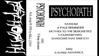 Psychopath [USA-MO] [Progressive Death/Thrash] 1992 - 5-Song Advance II (Full Demo)
