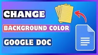 How To Change The Background Of A Google Doc | Add Background Color In Google Docs
