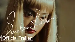 Suzhou River | Official Trailer HD | Strand Releasing